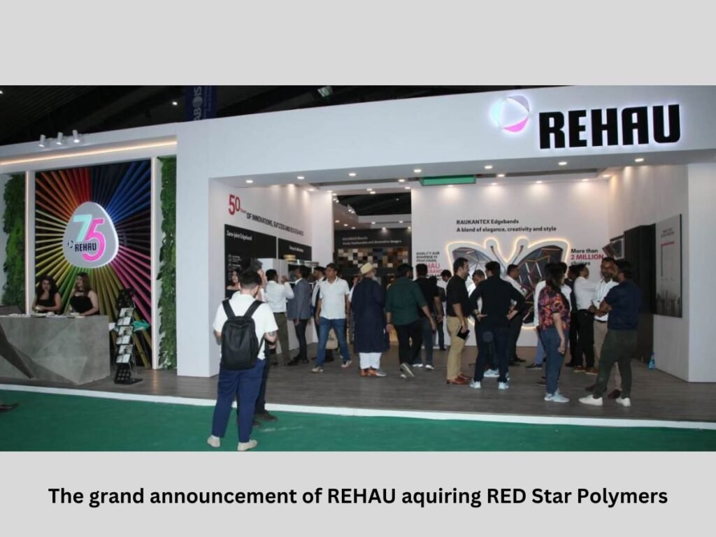 REHAU Marks successful showcase at Indiawood 2024 : Unveils strategic Acquisition and Innovative Product Launches - Setting New Standards: REHAU's Cutting-Edge Solutions and Market Expansion Shine at India's Premier Event - PNN Digital